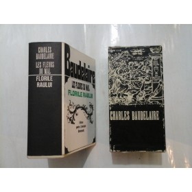 Les fleurs du mal /Florile raului -Charles Baudelaire -(editie de lux)